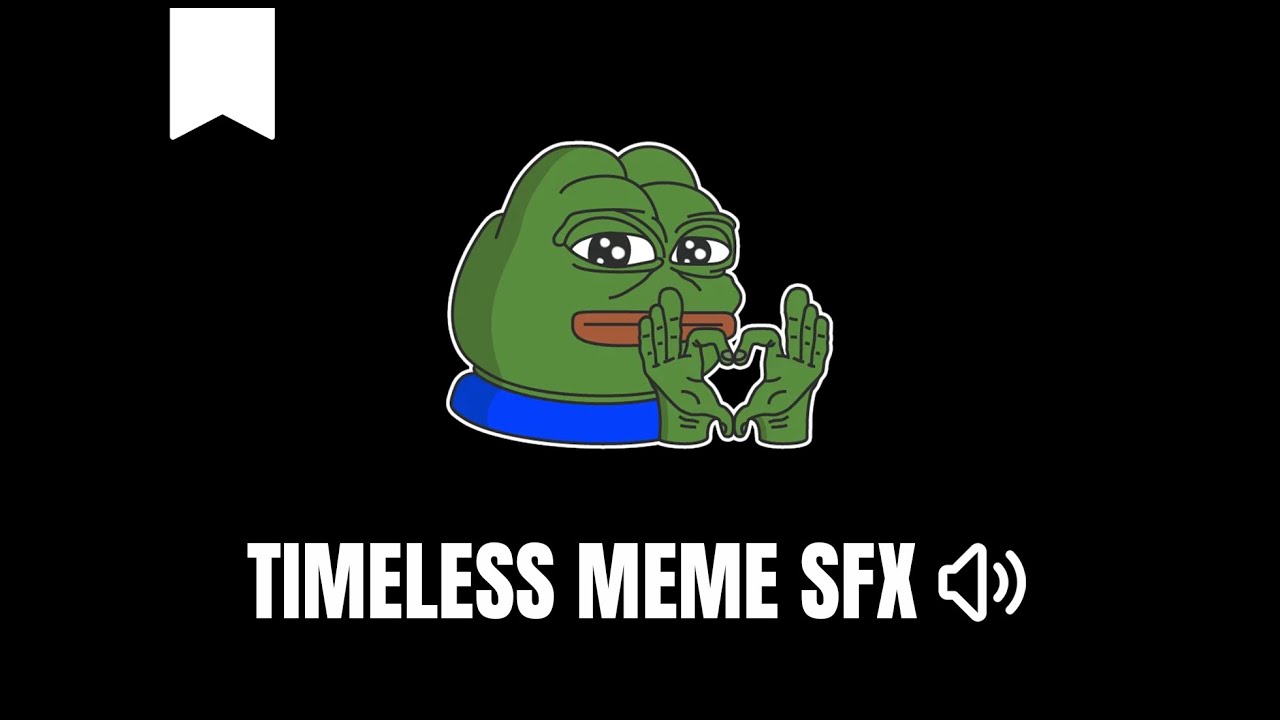SFX  - The Most Iconic Meme Sounds of the Internet |  Timeless SFX for Video Editing