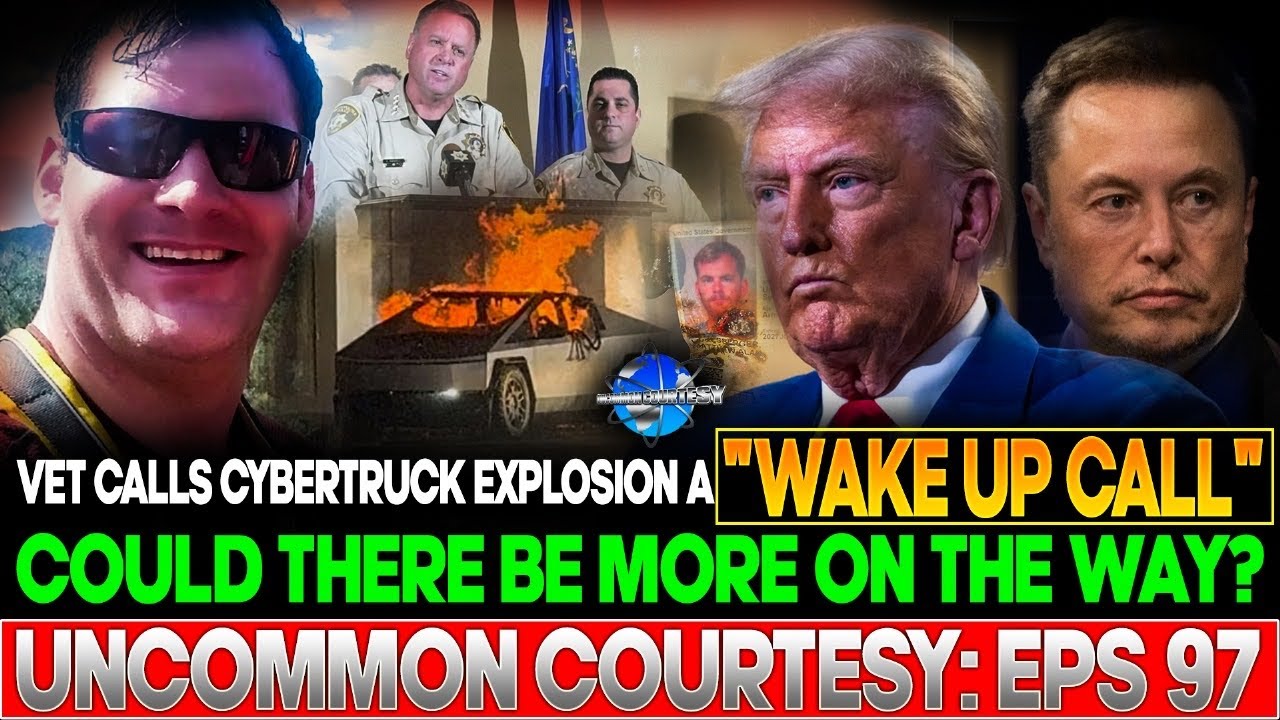 Uncommon Courtesy: Vet Calls Cybertruck Explosion A 
