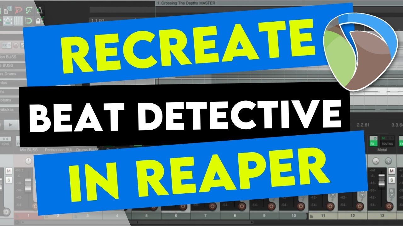 REAPER Beat Detective (Recreate the Pro Tools Function!)