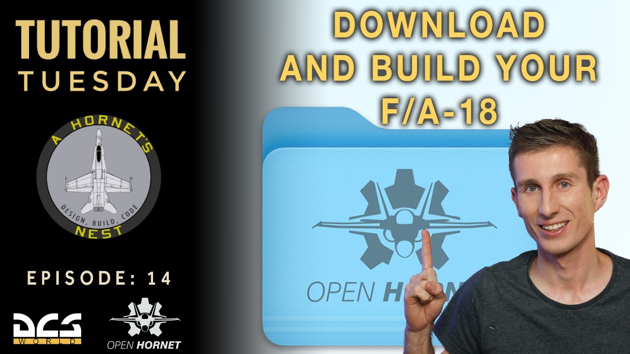 Ep: 14 - How to Download your F/A-18 Hornet Build Files | Open Hornet