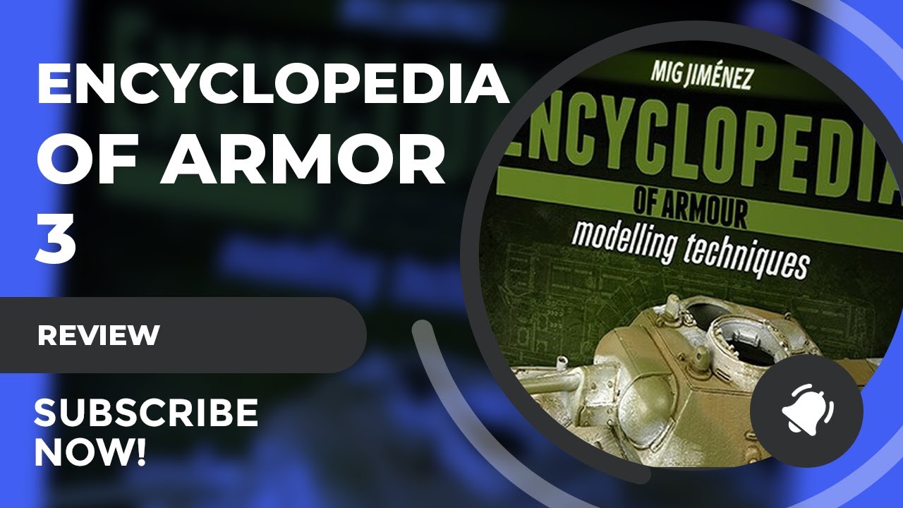 Read & Reviewed: Ammo Encyclopedia of Armour Vol 3