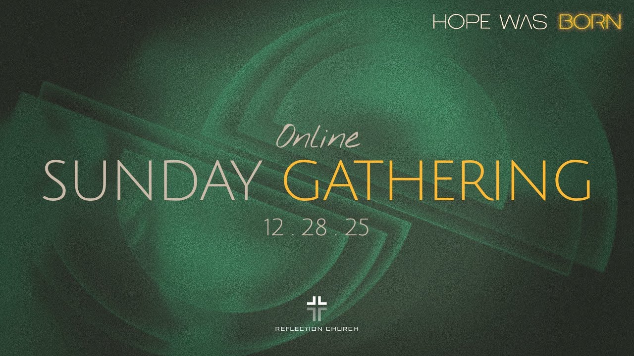 Online Sunday Gathering -  December 28,, 2025