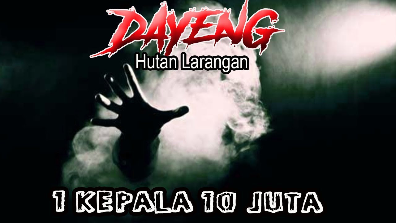 CERITA NGERI ❗️❗️SATU KEPALA 10 JUTA  BINASAKAN PASANGAN PENYANTET HUTAN LARANGAN
