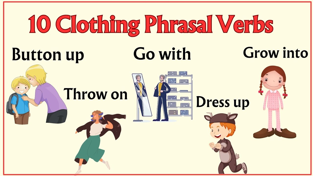 Lesson 18: Clothing related phrasal verbs | Listen and Practice #phrasalverbs