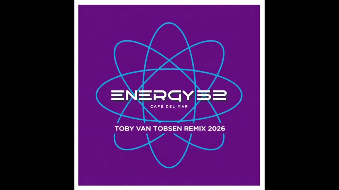 Energy 52- Café del Mar (Toby van Tobsen  Remix 2026)