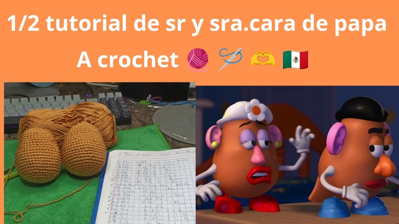 TUTORIAL DEL CUERPO DEL SR Y LA SRA.CARA DE PAPA A CROCHET 🧶🪡🫶🇲🇽