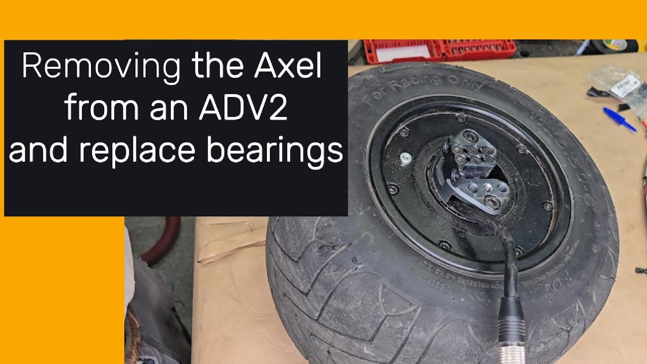 Pull apart Axel assembly ADV2  replace bearings