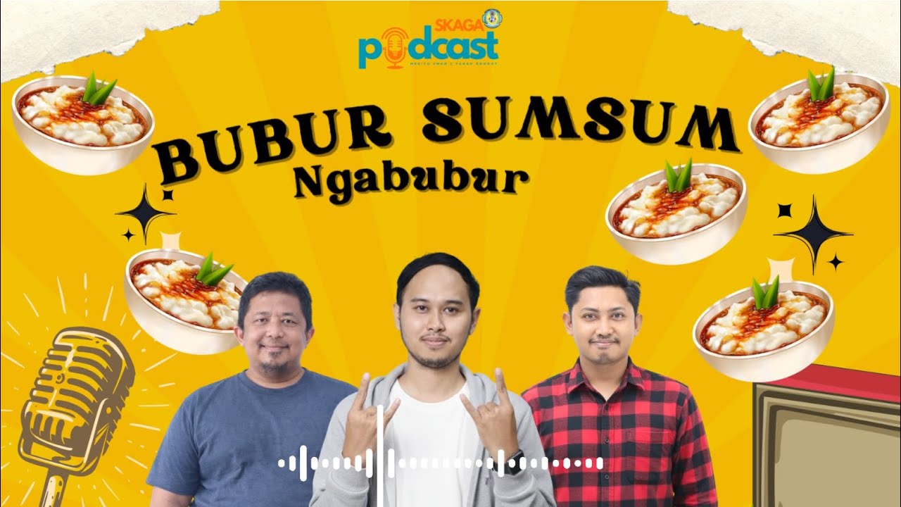 BUBUR SUMSUM EPISODE 3