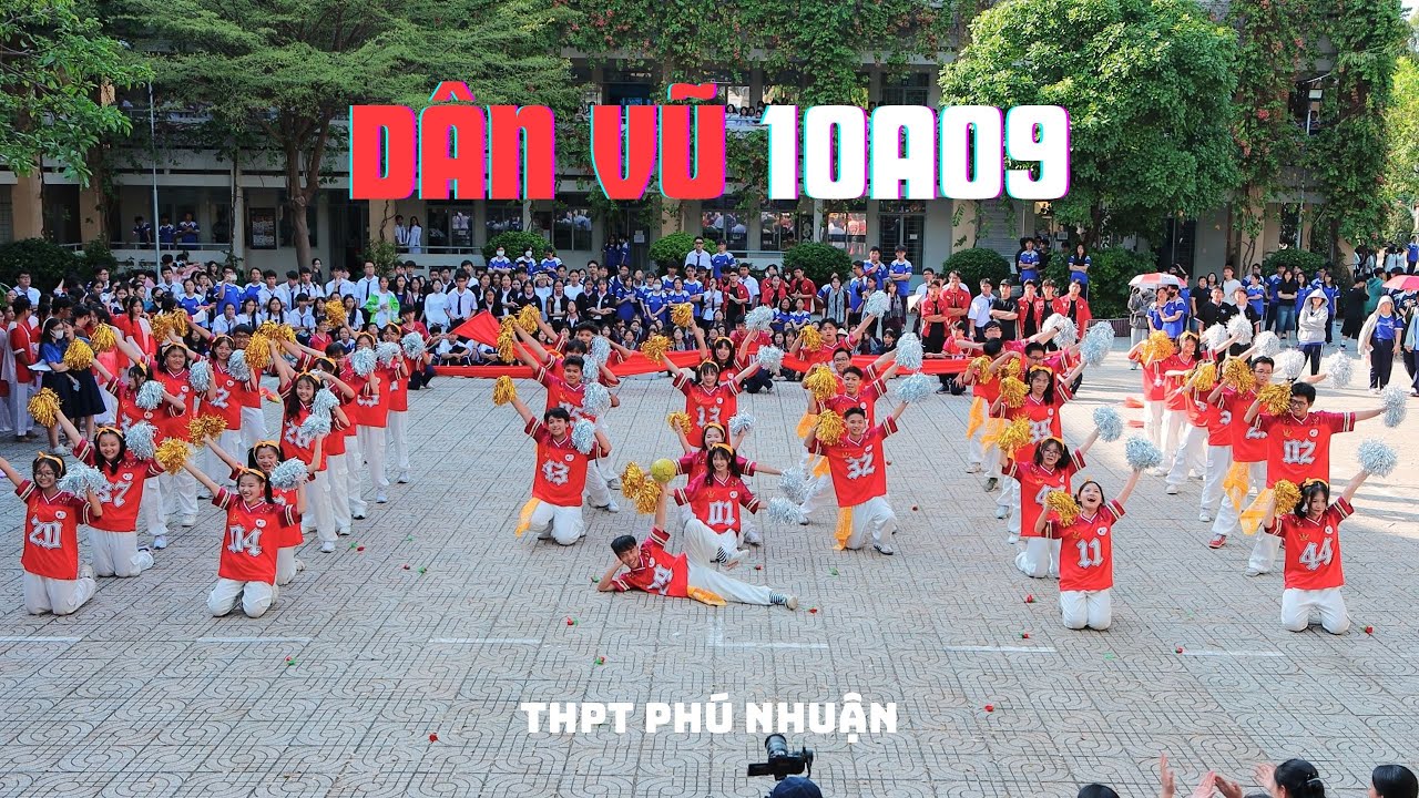 Dân vũ lớp 10A09 - THPT Phú Nhuận 2025
