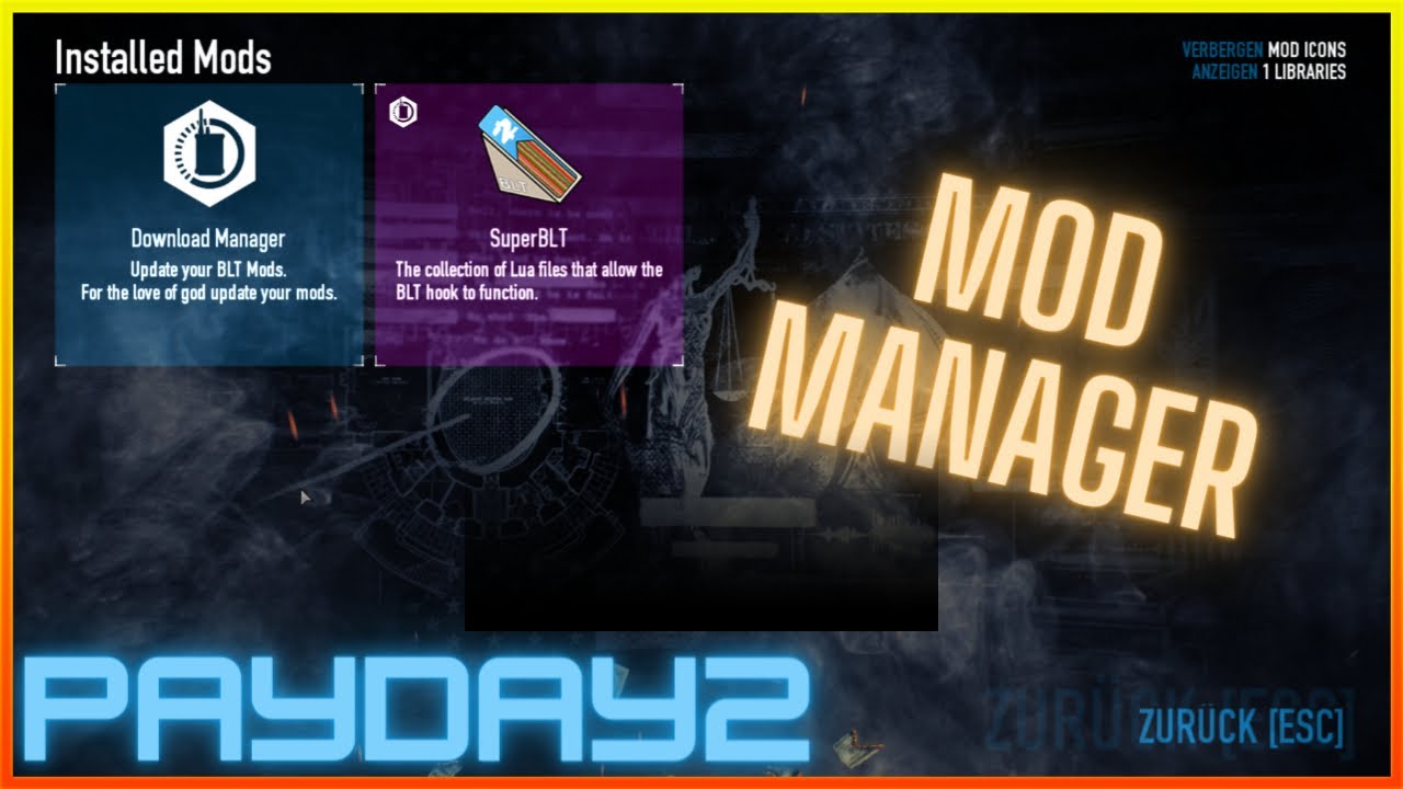 How to install mods to PayDay2 in 2023 (fast)