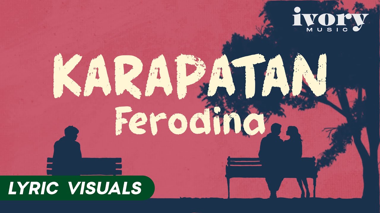 Karapatan - FERODINA (Lyric Visuals)