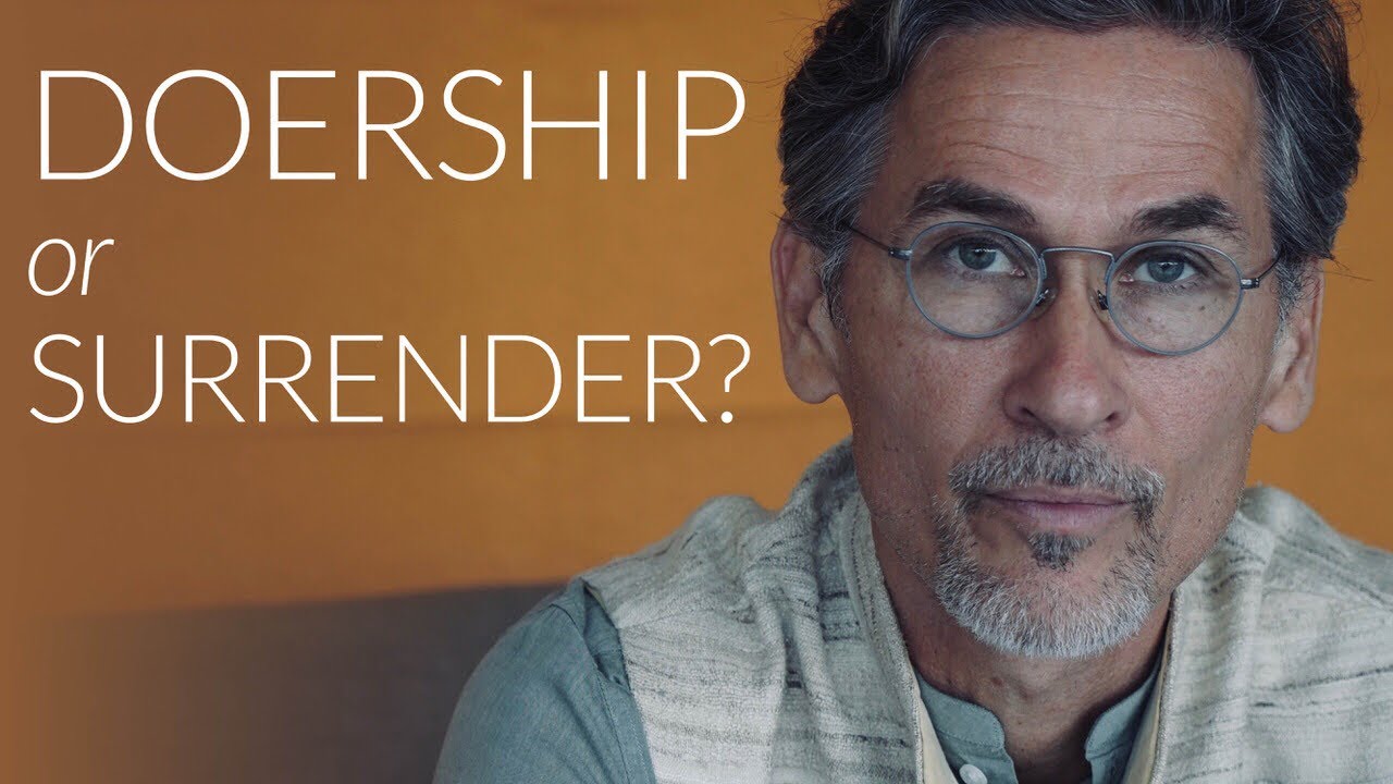Doership or Surrender?