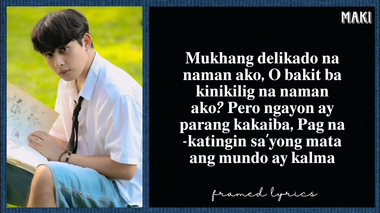 Maki - Dilaw Lyrics (Framed)