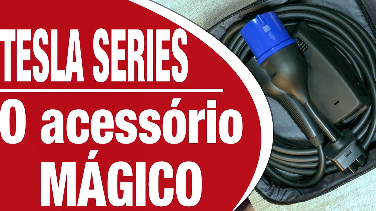 Tesla Séries: O acessório que todos os “Teslistas”deviam ter… para carregar mais, por menos.