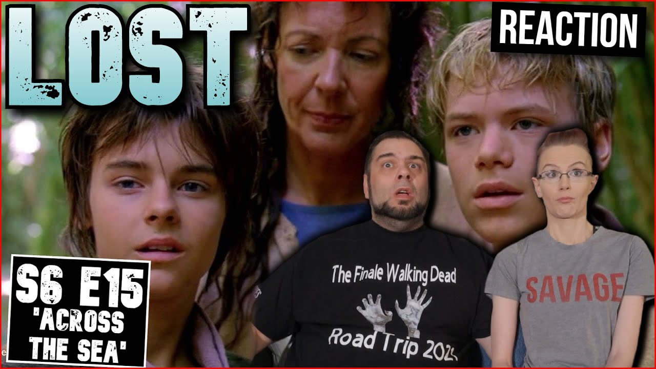 LOST | S6 E15 'Across The Sea' | Reaction | Review