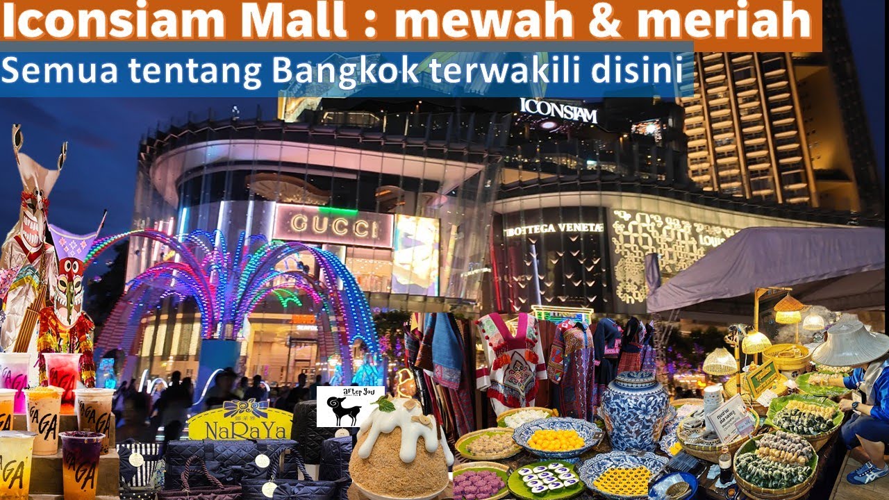 Iconsiam Mall Bangkok : Mall Terbesar & Termewah di Bangkok. Apa aja yang ada di sini?