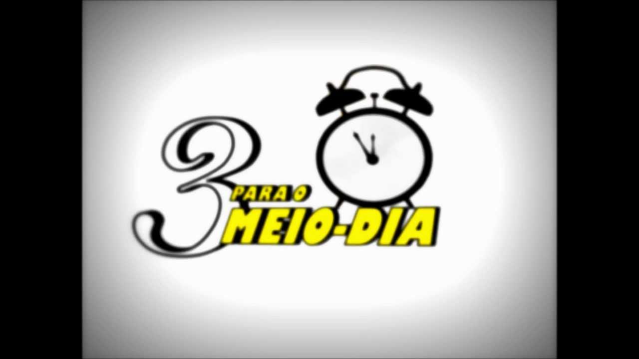 3 Para o Meio Dia - 3PMD - HD - (5PMN)