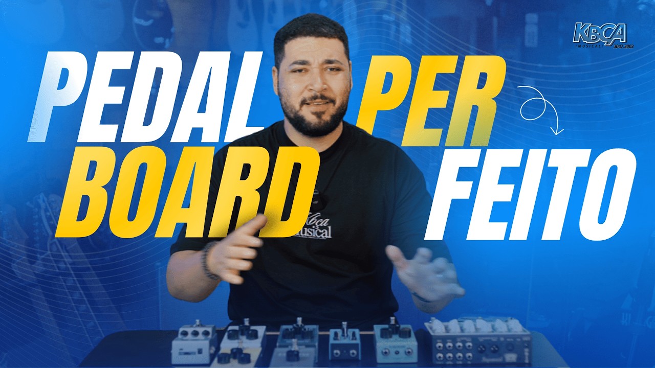 ASSISTA ISSO ANTES DE MONTAR SEU PEDALBOARD