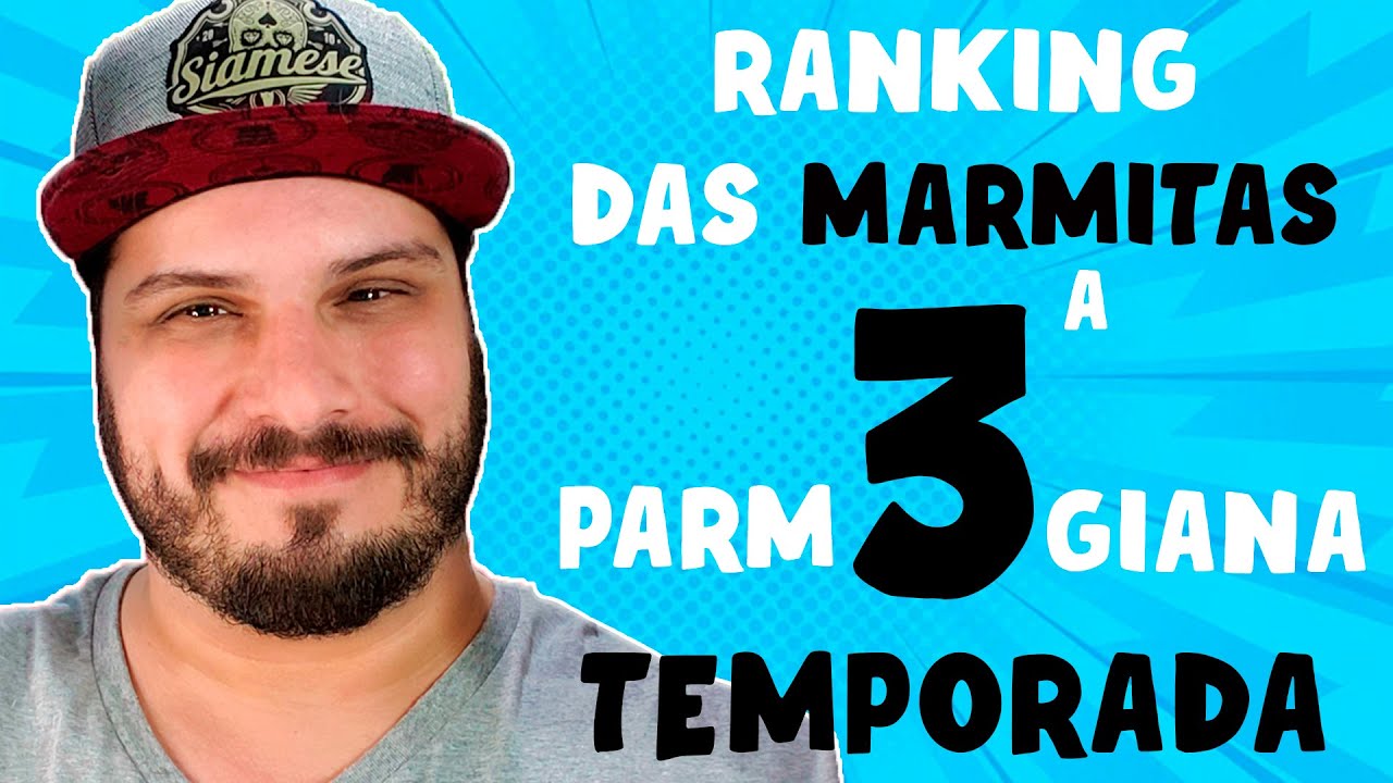 RANKING DOS MELHORES PARMEGIANAS DA TEMPORADA 3 - SEASON FINALE