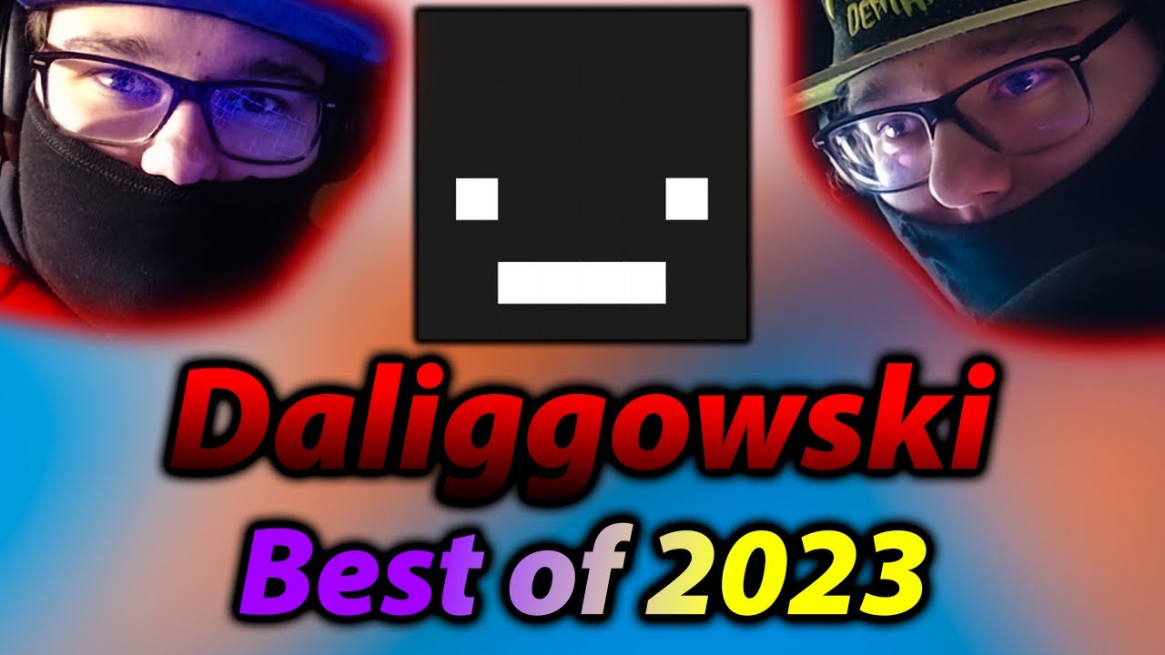 Daliggowski Najlepsze Momenty 2023