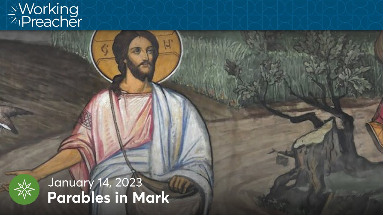 Narrative Lectionary 564: Parables in Mark - January 14, 2024