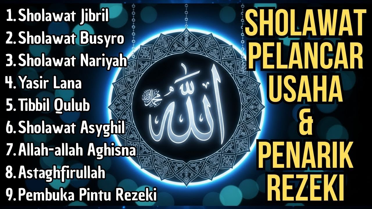 SHOLAWAT JIBRIL PEMBUKA PINTU REZEKI Playlist SHOLAWAT NABI MERDU TERBARU 2025