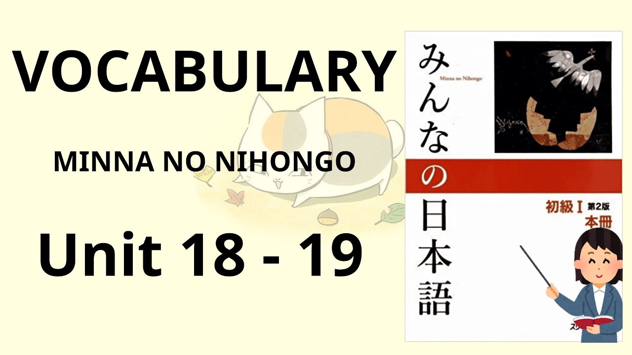 Learn Basic Japanese | Minna No Nihongo Vocabulary N5 Lesson 18 - 19