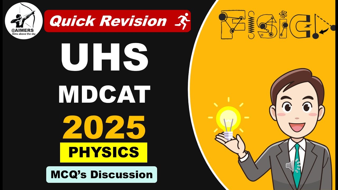 UHS MDCAT 2025 | Physics MCQs Discussion & Answer Key