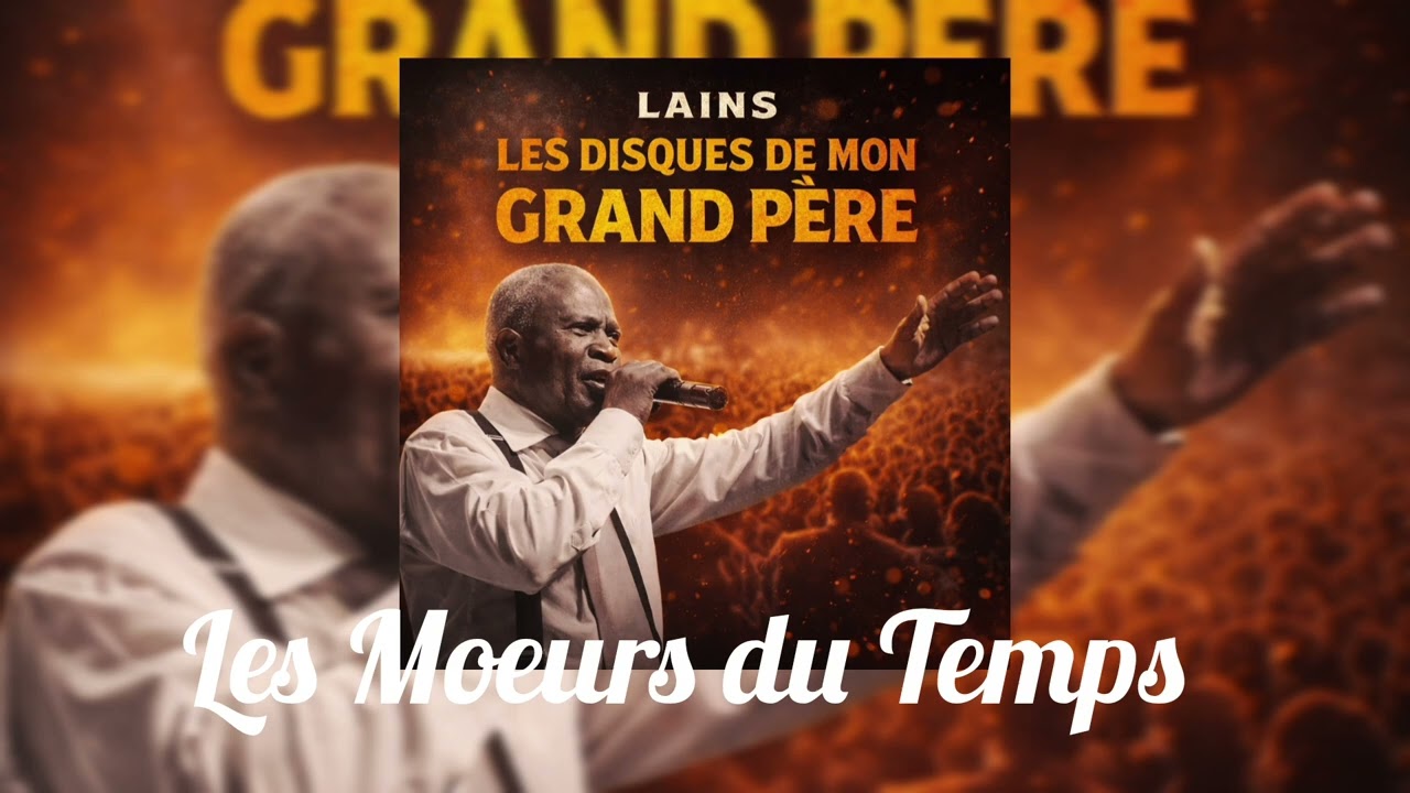 LAIN'S - LES MŒURS DU TEMPS 