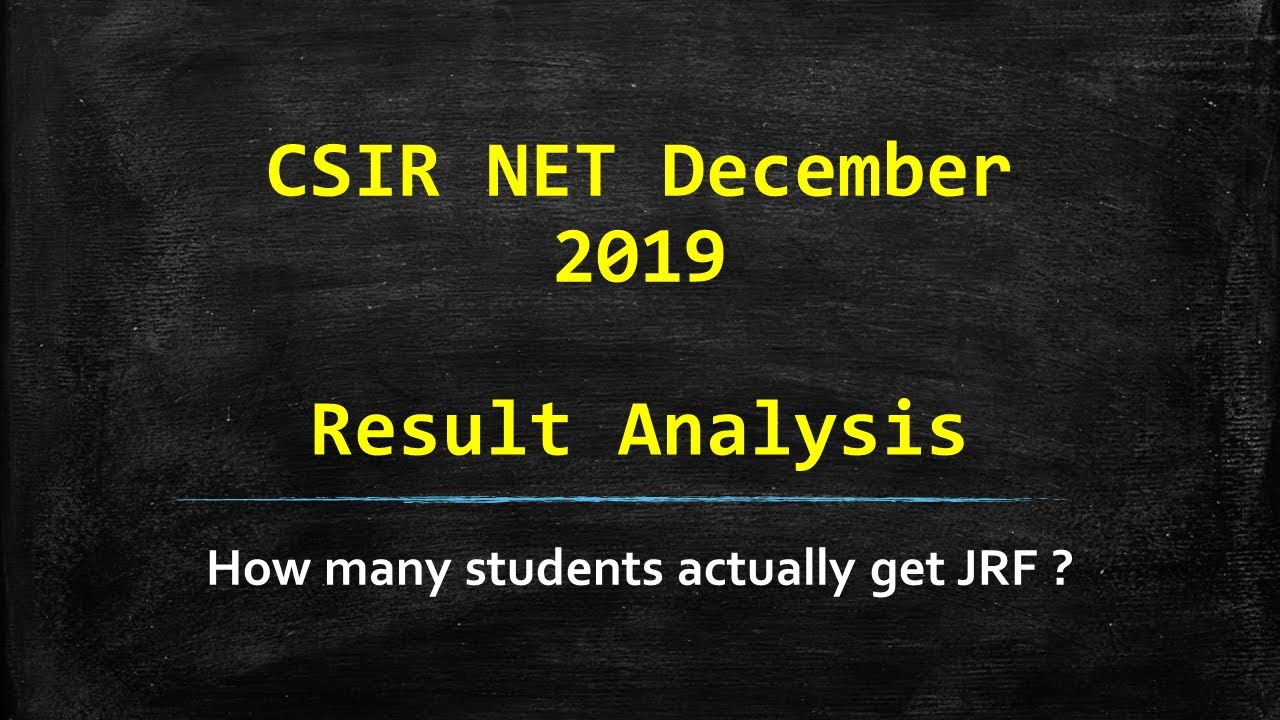 CSIR NET December 2019 Result Analysis - How many get JRF ?