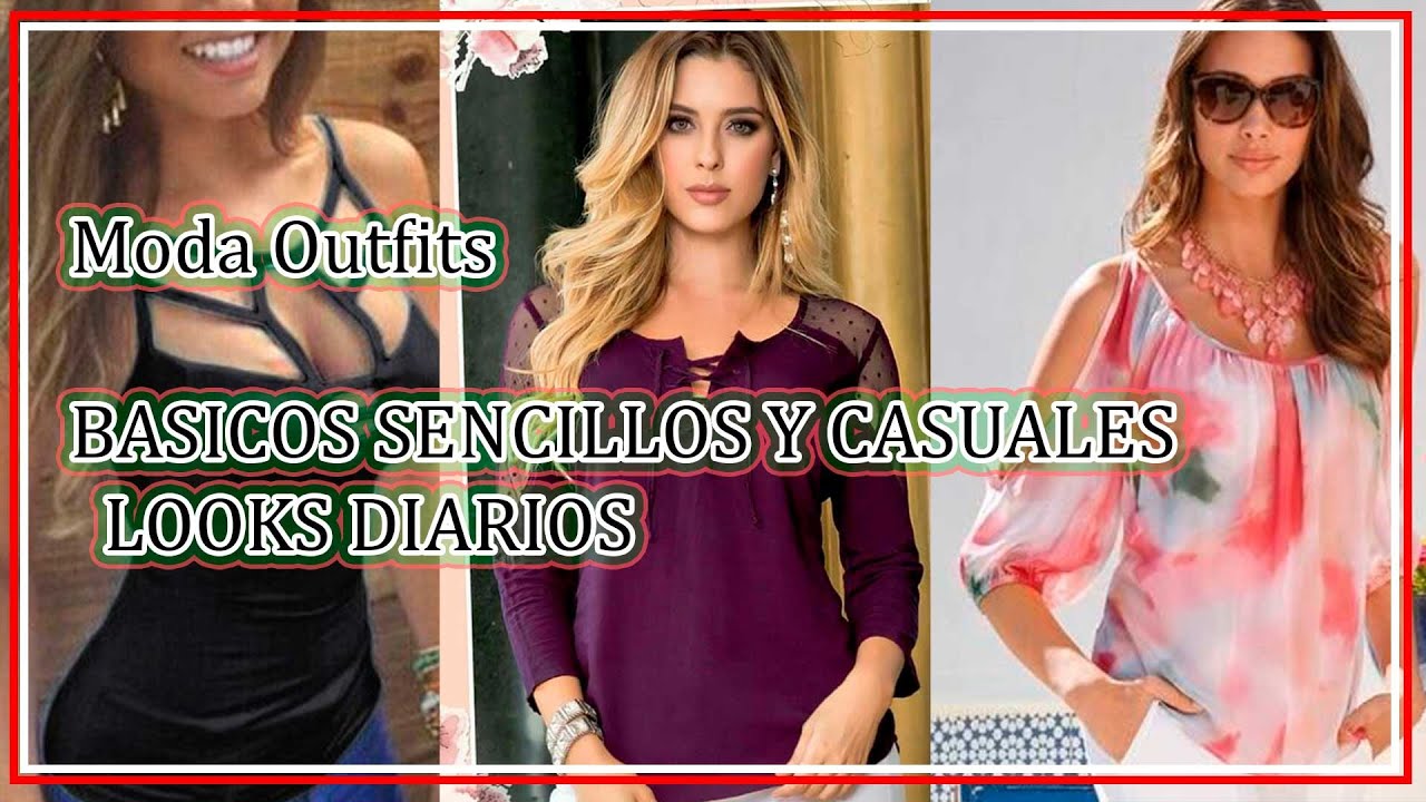 Moda 2021 Outfits BASICOS SENCILLOS Y CASUALES  LOOKS DIARIOS DE MODA PARA SER ELEGANTE TENER ESTILO