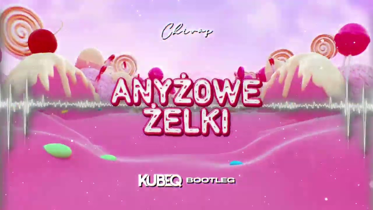 chivas - anyżowe żelki ( KubeQ Bootleg ) 2022