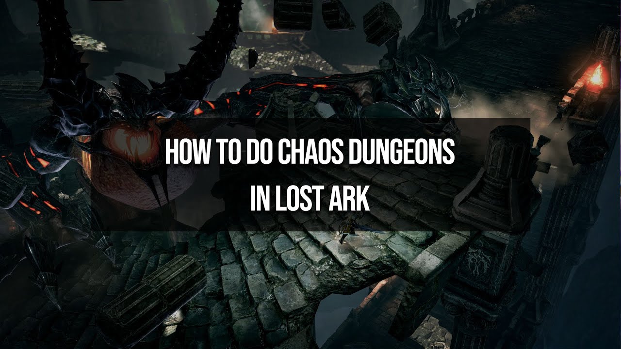 Lost Ark - Chaos Dungeon Guide - Everything You Need To Know