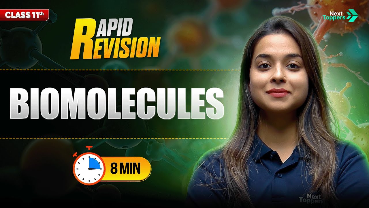 Biomolecules Quick Revision  | CBSE Class 11th Biology | Full Chapter in 8️⃣ Mins | Rapid Revision