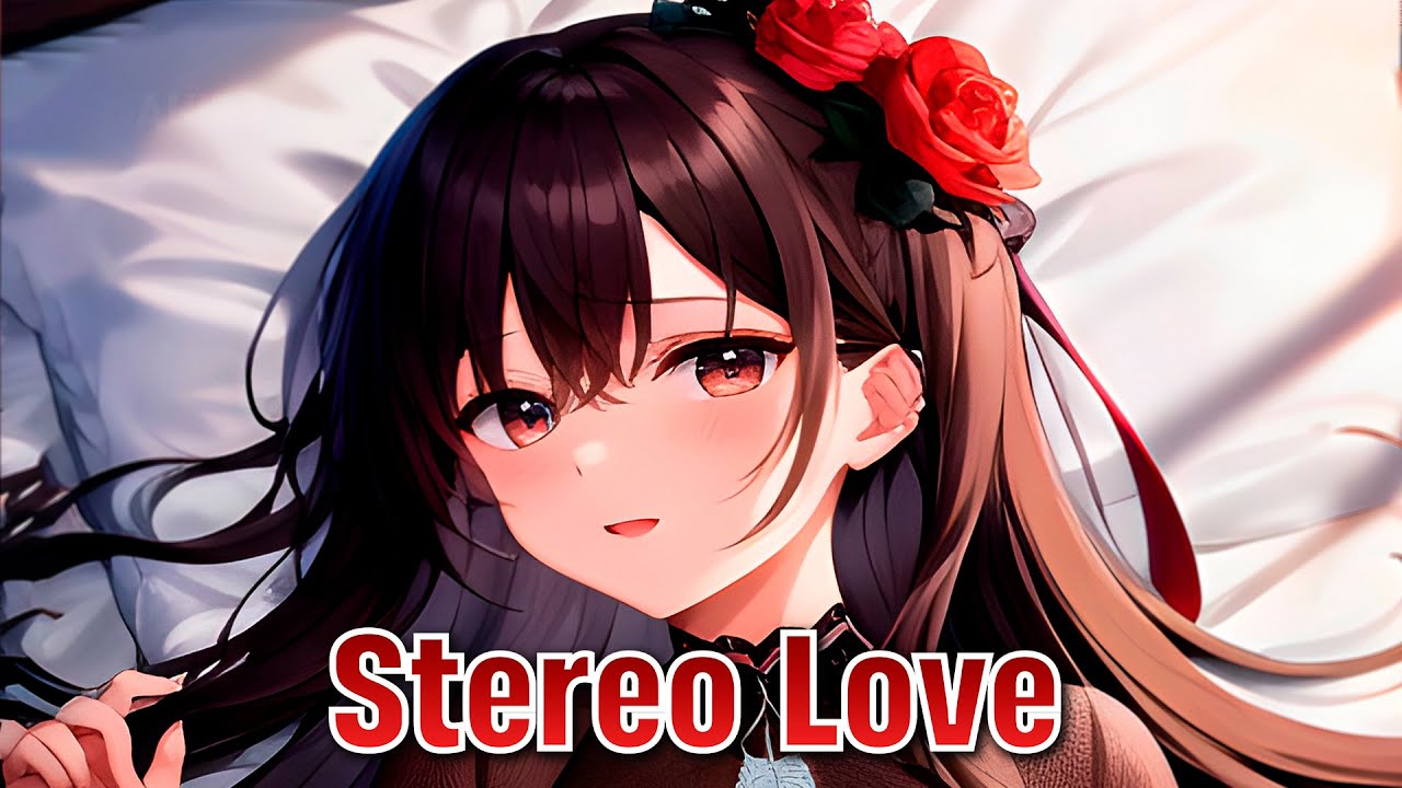 「Nightcore」 Stereo Love (Lyrics / sped up)