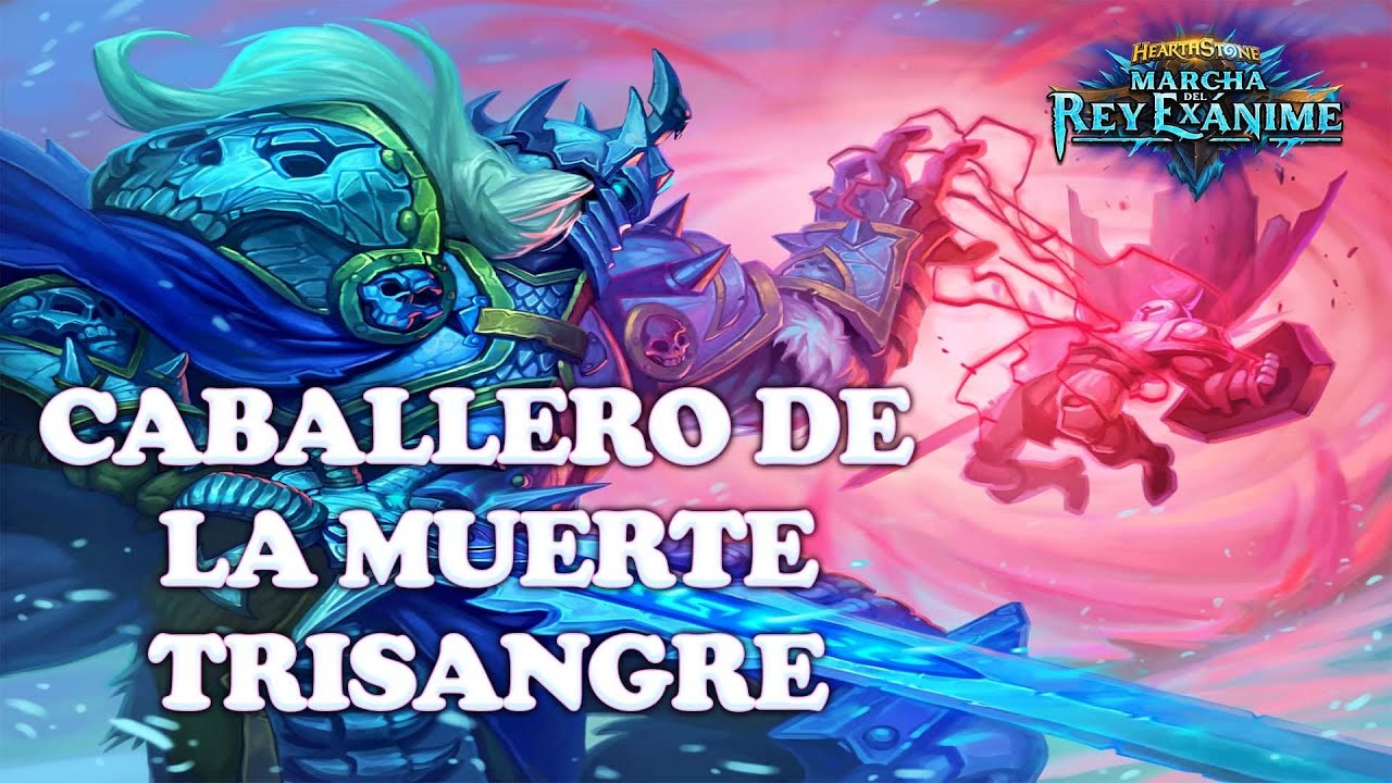 CABALLERO de la MUERTE TRISANGRE, MEJOR MAZO de CONTROL de HEARTHSTONE