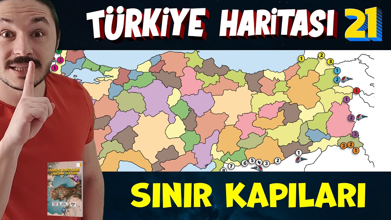 TÜRKİYE'DE  SINIR KAPILARI - Türkiye Harita Bilgisi Çalışması  (KPSS-AYT-TYT)