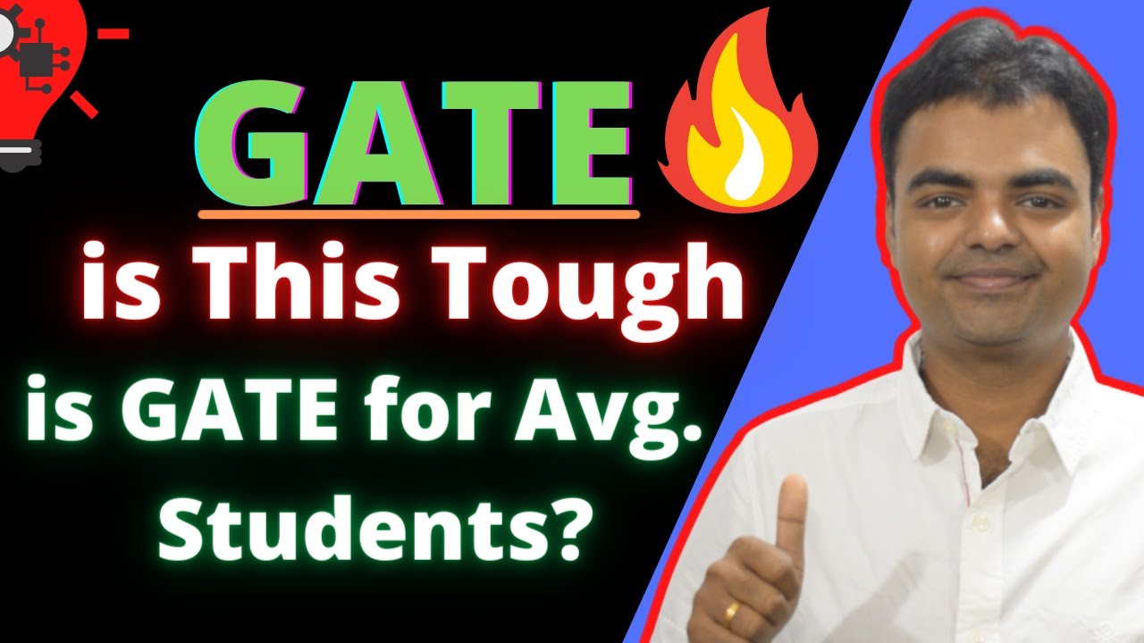 GATE- is GATE Exam Tough, is GATE Examination for Average Students from 3rd Tier Engineering College