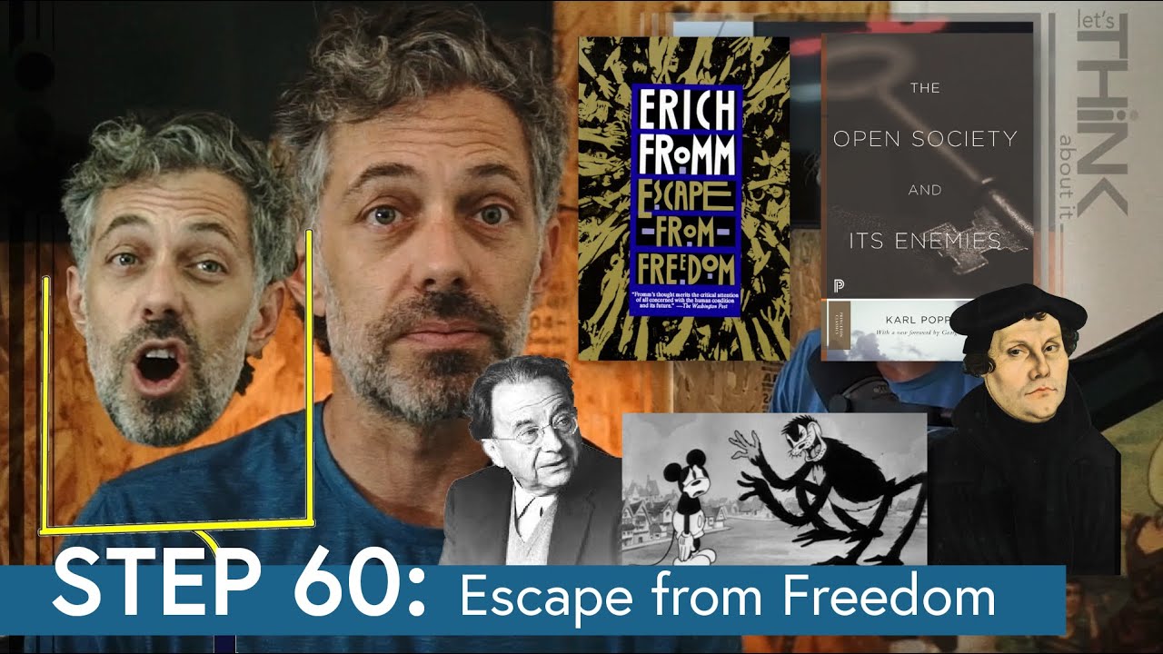 Step 60: Escape from Freedom