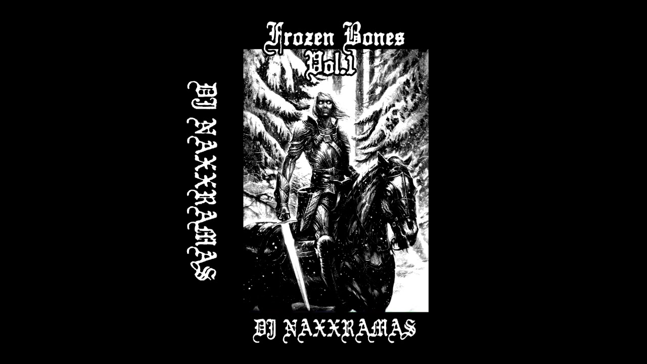 DJ Naxxramas - Frozen Bones Vol. 1