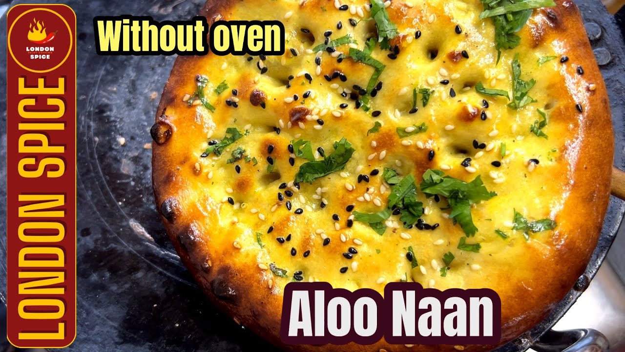 Aloo Naan Recipe | Without Oven Aloo Naan Recipe| How To Make Aloo Naan |Aloo Naan| London Spice