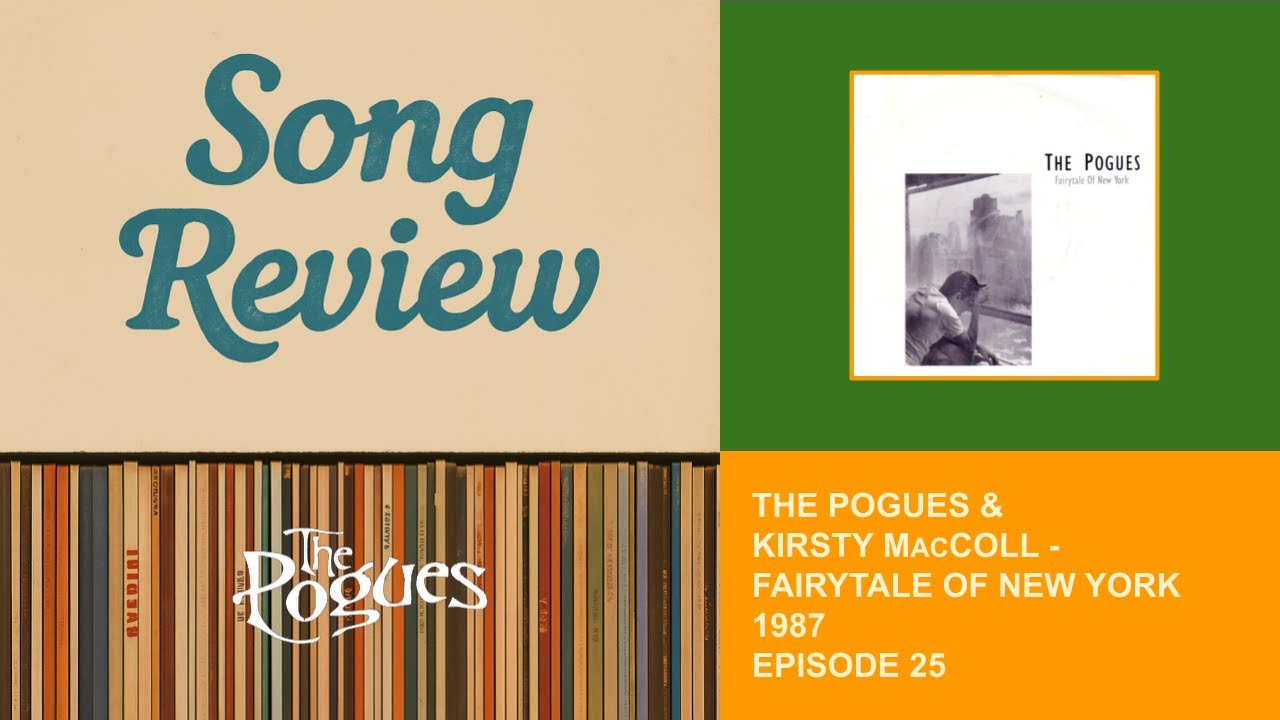 Song Review: The Pogues & Kirsty MacColl - Fairytale of New York