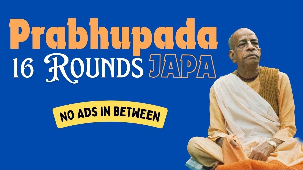 Prabhupada Japa 16 rounds | Prabhupada Chanting 16 rounds | Prabhupada Japa Video |No Ads in between