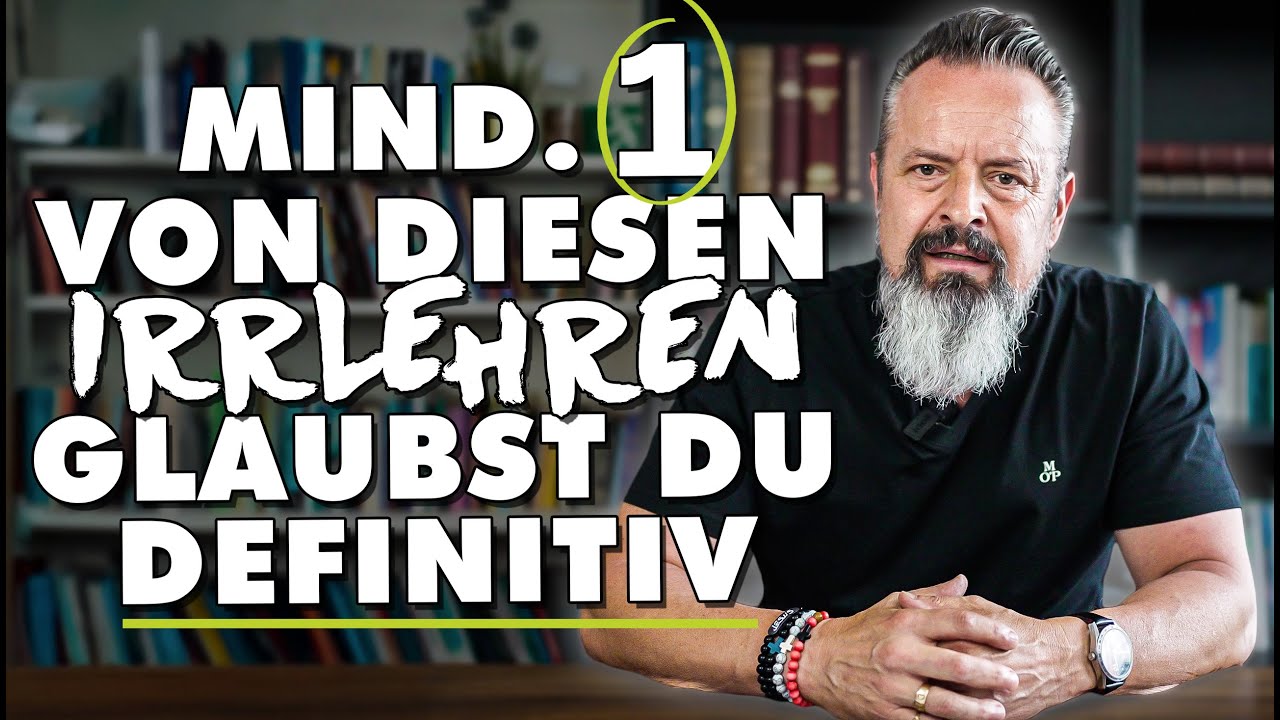 5 Gefährliche Irrlehren, denen viele Christen auf den Leim gehen (mit Karl Michael Pilsl)