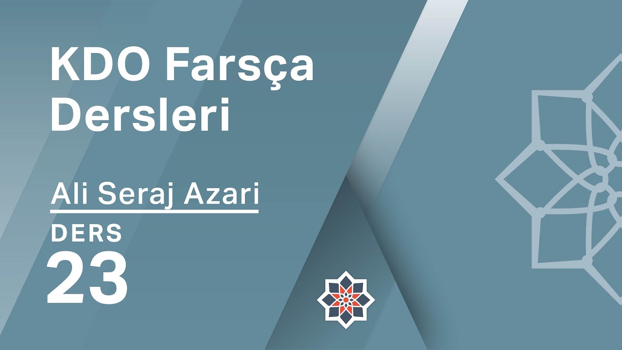KDO Farsça Dersleri 23: Yaygın Fiiller & Edatlar - III