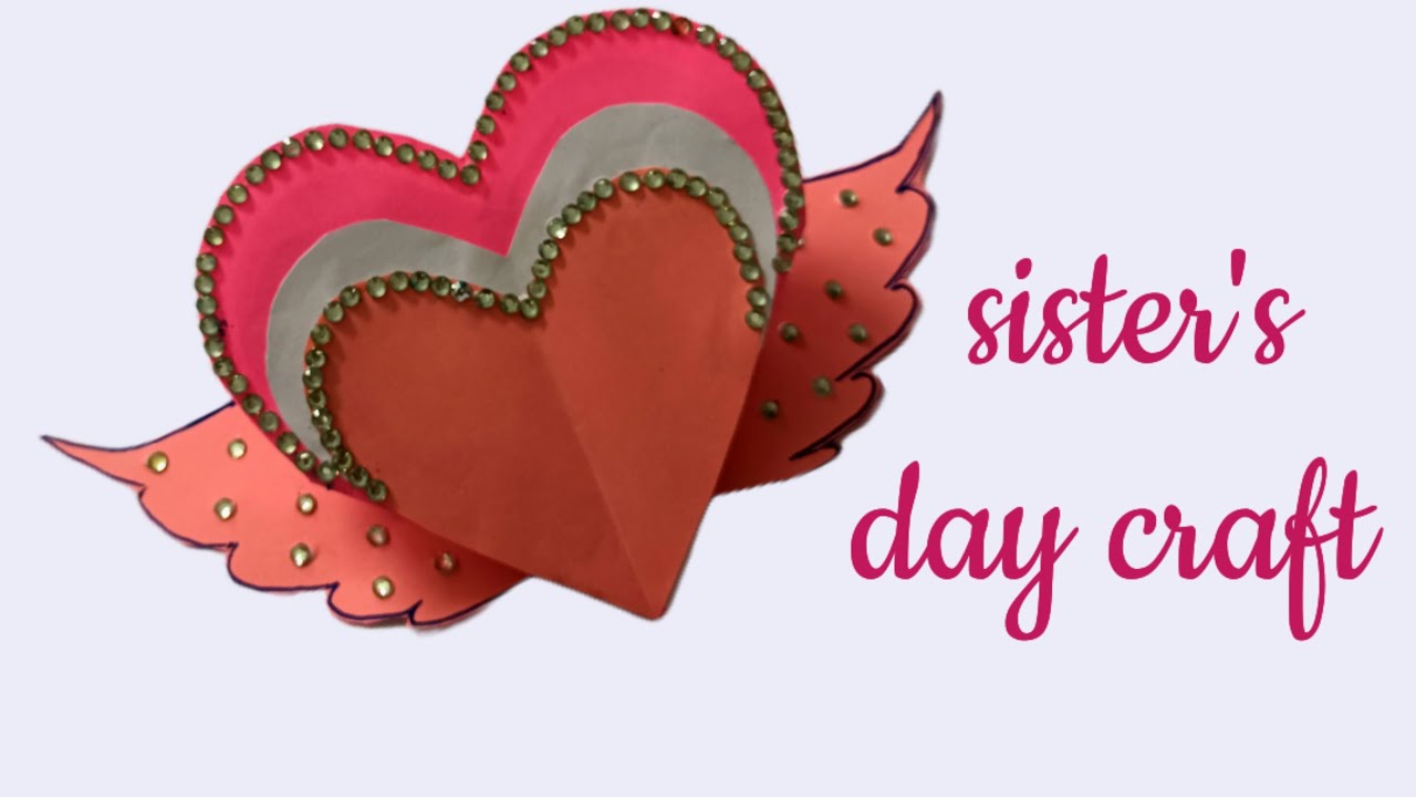 Quick and easy sister's day craft ideas, sister's day card making,  sister's day gift ideas, DIY