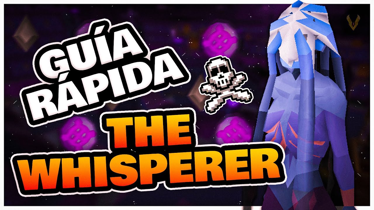Guia The Whisperer NO ICE BARRAGE - VictorRs07