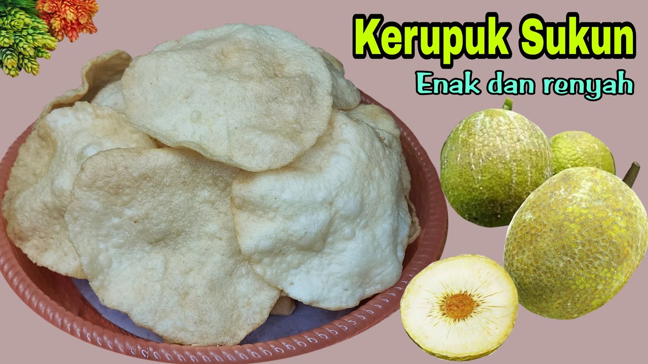 YANG INI KERUPUK SUKUN, BUKAN KERIPIK  |  CARA BIKIN NYA SIMPEL |  ENAK DAN  RENYAH 5X LIPAT