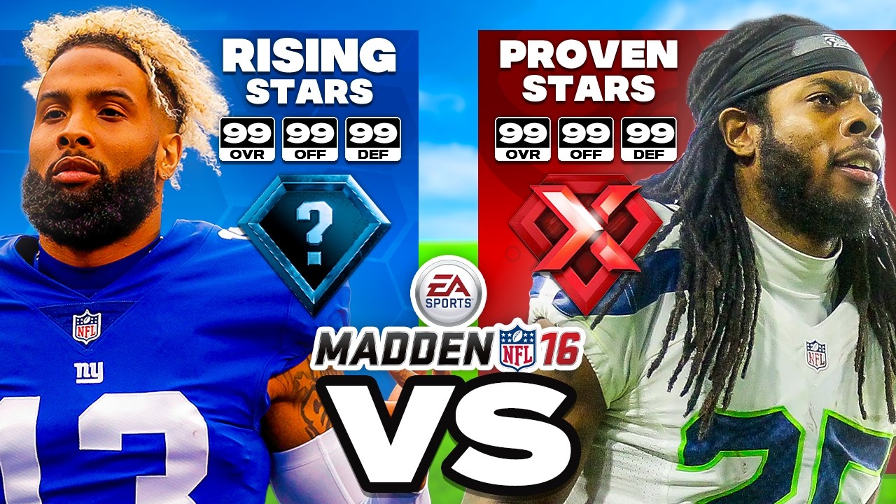Rising Stars vs Proven Superstars, But It's Madden 16 Rosters