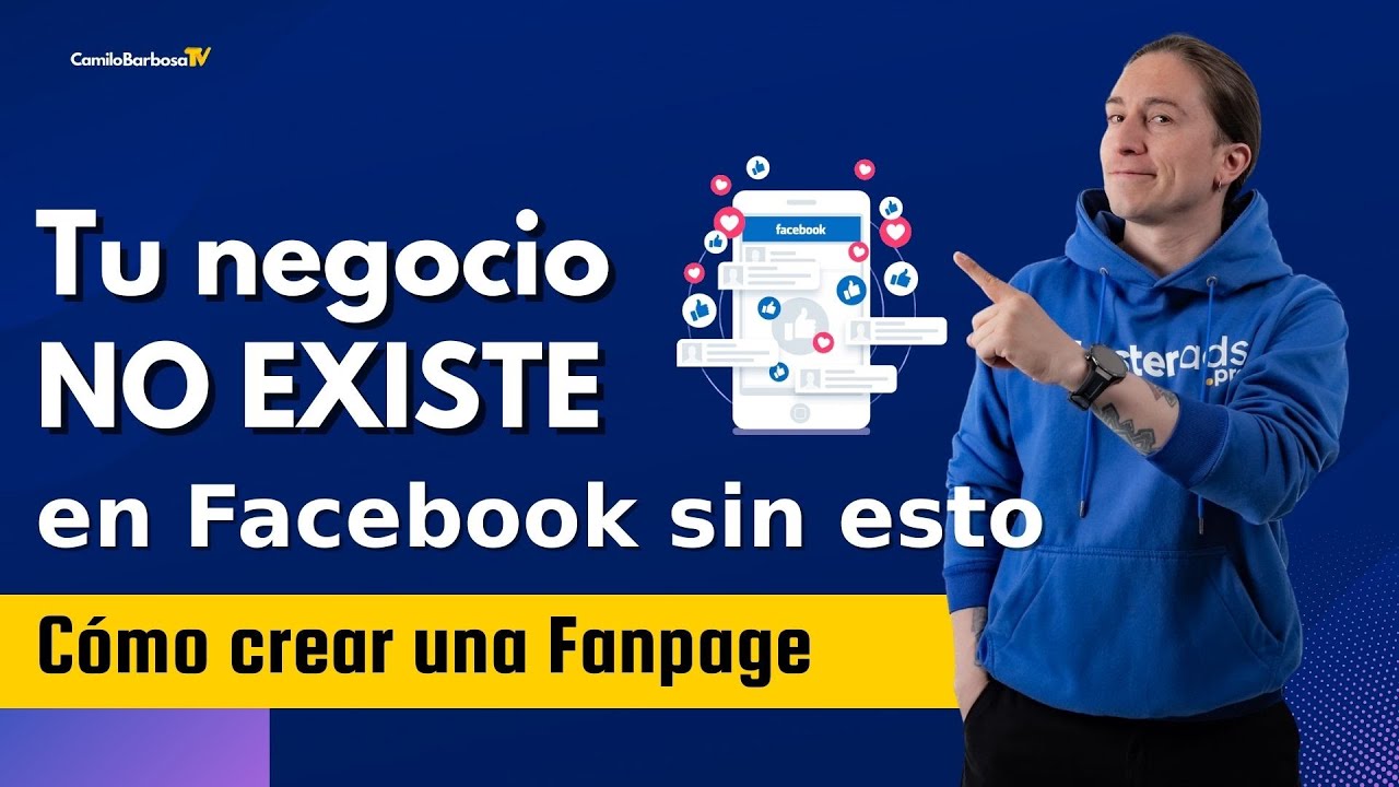 C&oacute;mo crear una p&aacute;gina en Facebook (y empezar a vender con publicidad en 2025)